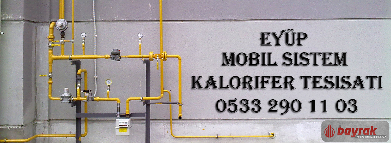 Eyüp Mobil Sistem Kalorifer Tesisatı