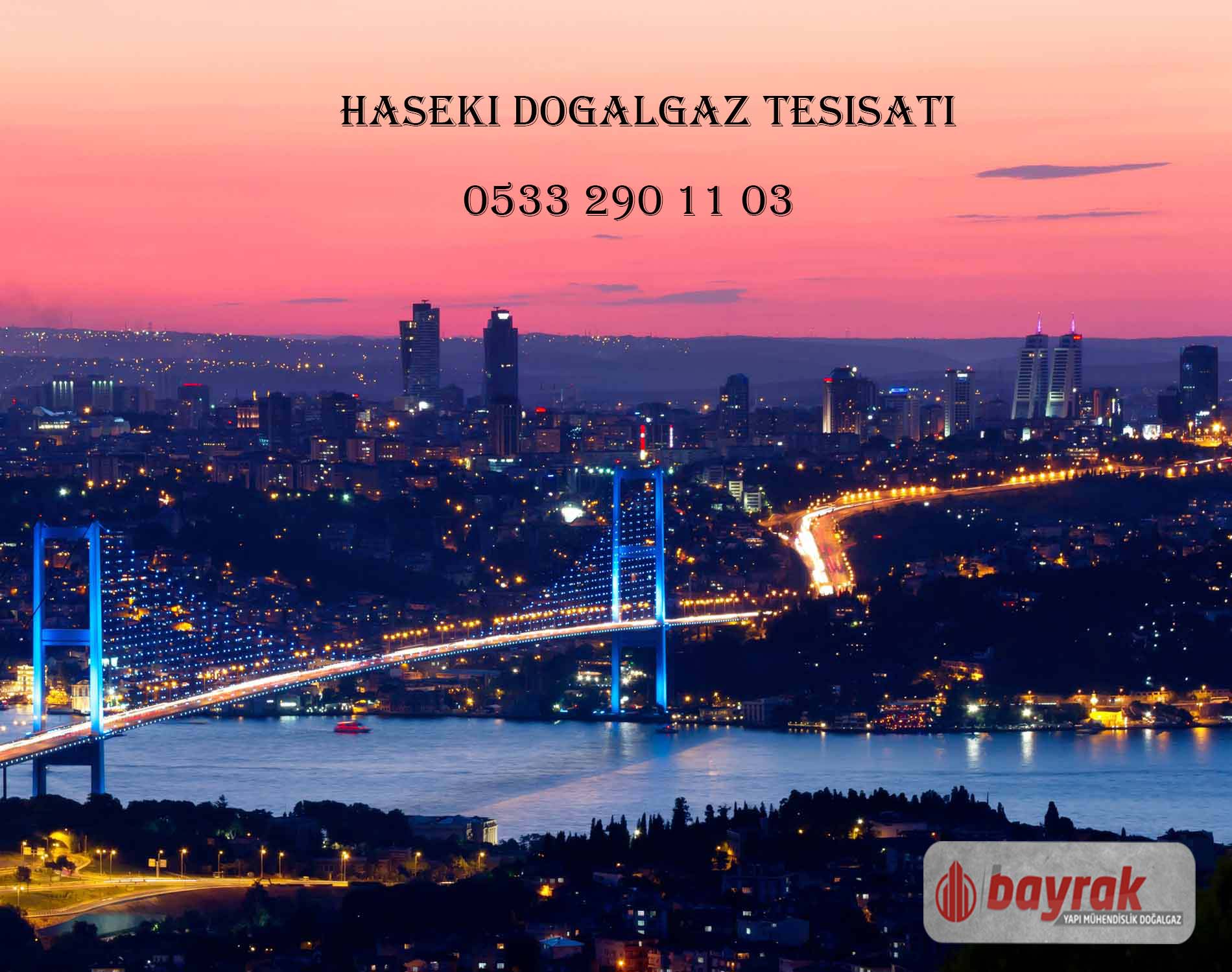 Haseki Doğalgaz Tesisatı