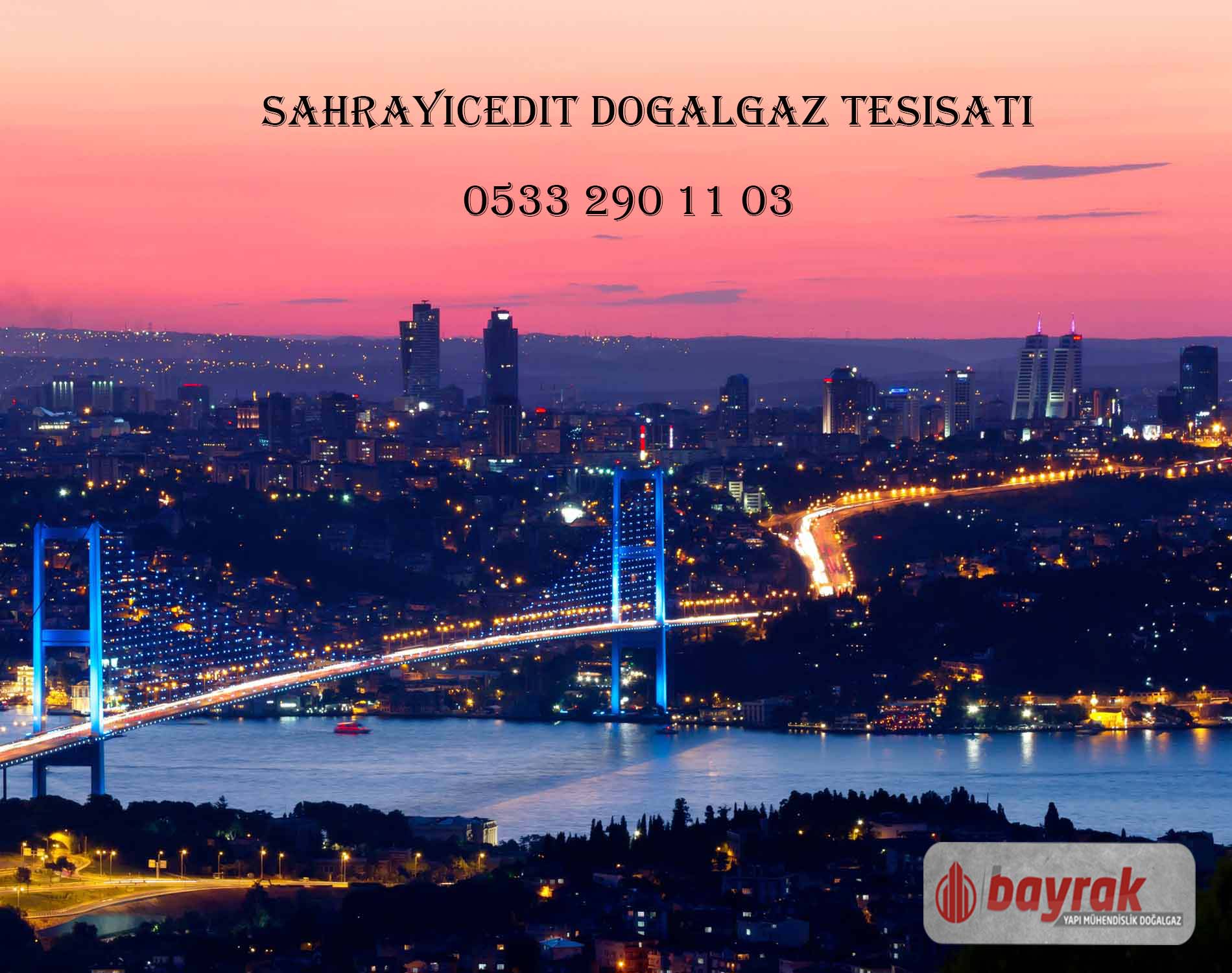 Sahrayıcedit Doğalgaz Tesisatı
